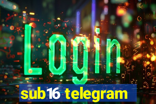 sub16 telegram